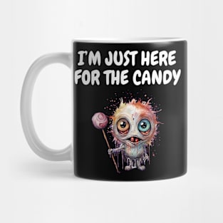 I'm just here for the candy Mug